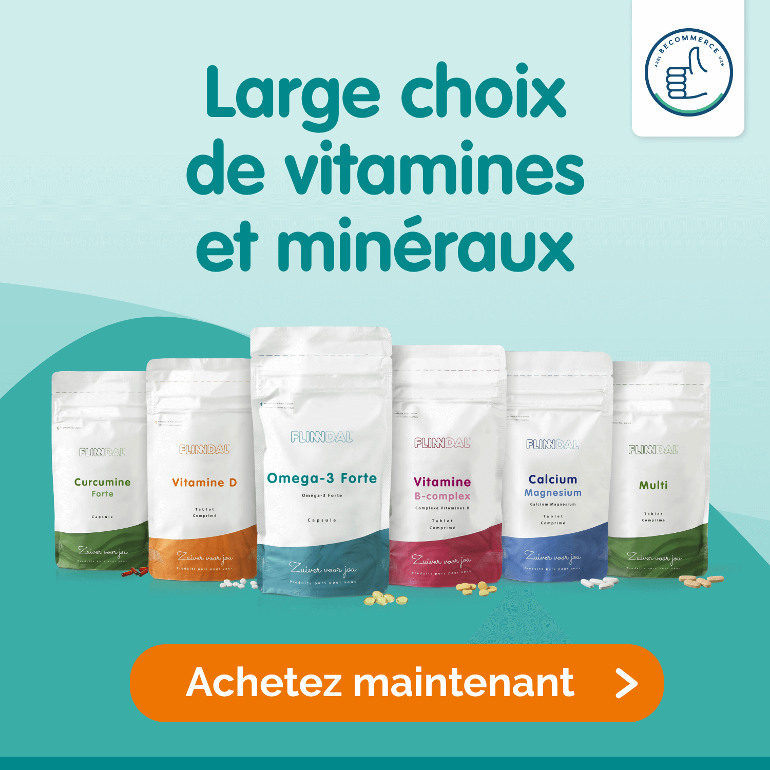 Large choix de vitamines et minéraux Achetez maintenant